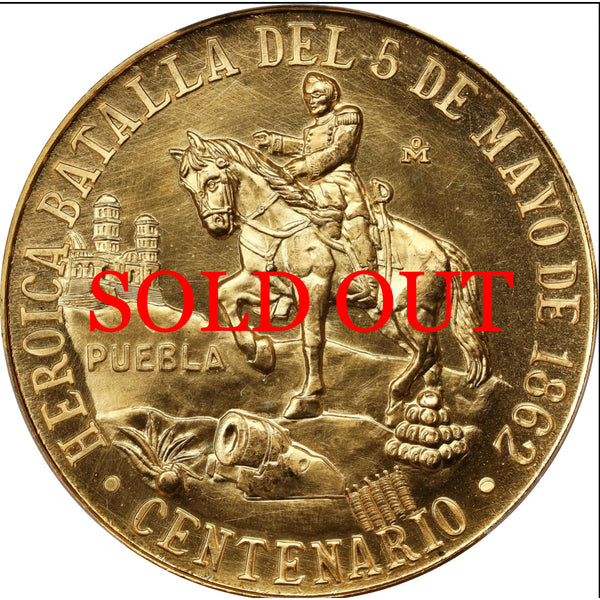 メキシコ 1962年 プエブラの会戦 勝利100周年記念 金メダル MS66:57246582
